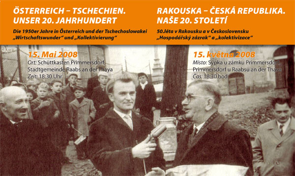 Österreich-Tschechien. Unser 20. Jahrhundert. Die 1950er Jahre in österreich und der Tschechoslowakei: Wirtschaftswunder und Kollektivierung